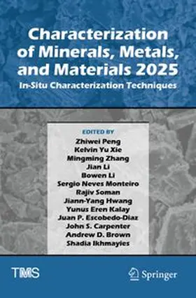Peng / Xie / Zhang |  Characterization of Minerals, Metals, and Materials 2025 | Buch |  Sack Fachmedien