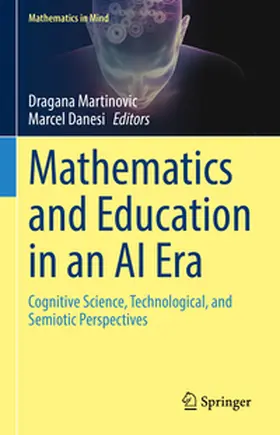 Martinovic / Danesi |  Mathematics and Education in an AI Era | eBook | Sack Fachmedien
