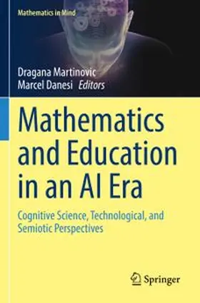 Martinovic / Danesi |  Mathematics and Education in an AI Era | Buch |  Sack Fachmedien