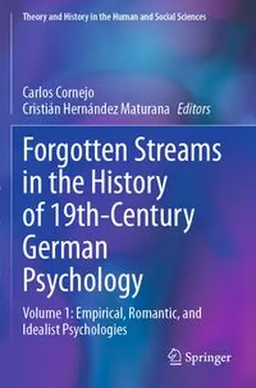 Cornejo / Hernández Maturana |  Forgotten Streams in the History of 19th-Century German Psychology | Buch |  Sack Fachmedien