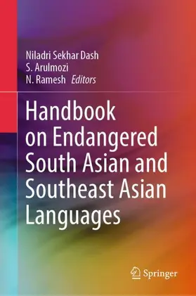Dash / Ramesh / Arulmozi |  Handbook on Endangered South Asian and Southeast Asian Languages | Buch |  Sack Fachmedien