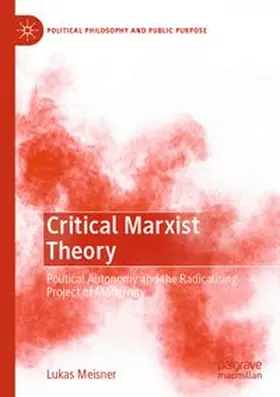 Meisner |  Critical Marxist Theory | Buch |  Sack Fachmedien