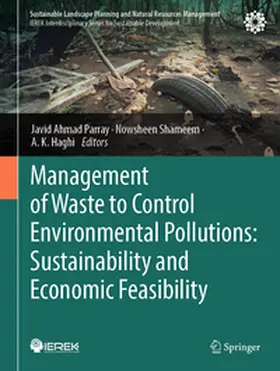 Parray / Shameem / Haghi |  Management of Waste to Control Environmental Pollutions: Sustainability and Economic Feasibility | eBook | Sack Fachmedien