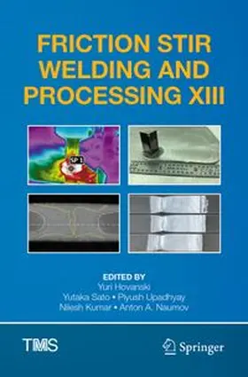 Hovanski / Sato / Upadhyay | Friction Stir Welding and Processing XIII | Buch | 978-3-031-80898-2 | www.sack.de