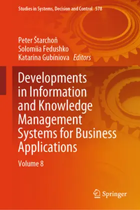 Štarchon / Starchon / Štarchon | Developments in Information and Knowledge Management Systems for Business Applications | E-Book | sack.de
