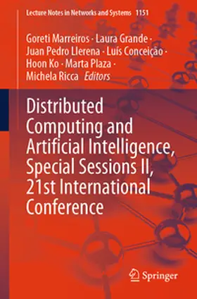 Marreiros / Grande / Llerena |  Distributed Computing and Artificial Intelligence, Special Sessions II, 21st International Conference | eBook | Sack Fachmedien