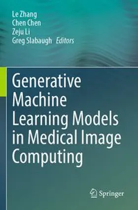 Zhang / Chen / Li | Generative Machine Learning Models in Medical Image Computing | Buch | 978-3-031-80967-5 | www.sack.de