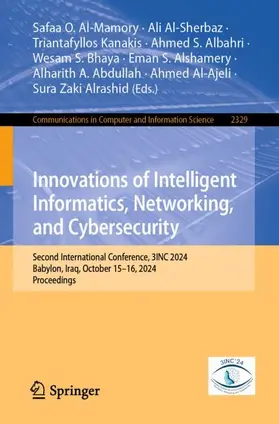 Al-Mamory / Al-Sherbaz / Kanakis |  Innovations of Intelligent Informatics, Networking, and Cybersecurity | Buch |  Sack Fachmedien