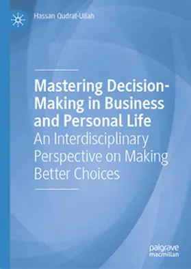 Qudrat-Ullah | Mastering Decision-Making in Business and Personal Life | E-Book | www.sack.de