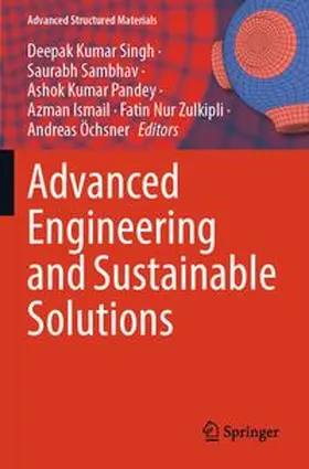 Singh / Sambhav / Pandey |  Advanced Engineering and Sustainable Solutions | Buch |  Sack Fachmedien