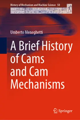 Meneghetti |  A Brief History of Cams and Cam Mechanisms | eBook | Sack Fachmedien