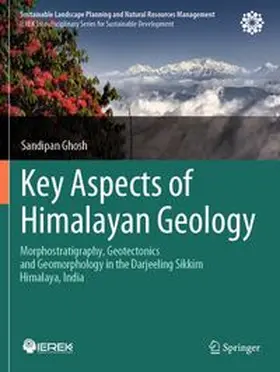 Ghosh | Key Aspects of Himalayan Geology | Buch | 978-3-031-81188-3 | www.sack.de