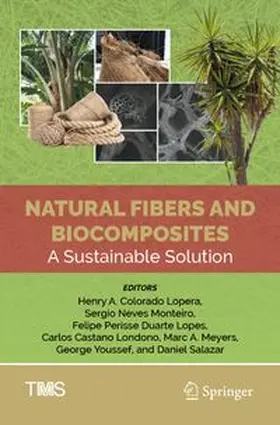 Lopera / Monteiro / Lopes |  Natural Fibers and Biocomposites | Buch |  Sack Fachmedien