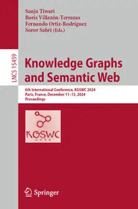 Tiwari / Villazón-Terrazas / Ortiz-Rodríguez | Knowledge Graphs and Semantic Web | E-Book | sack.de