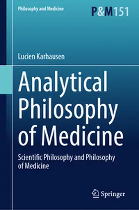 Karhausen |  Analytical Philosophy of Medicine | Buch |  Sack Fachmedien