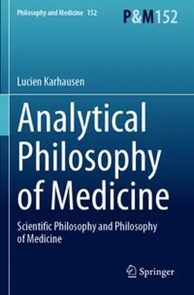Karhausen | Analytical Philosophy of Medicine | Buch | 978-3-031-81259-0 | www.sack.de