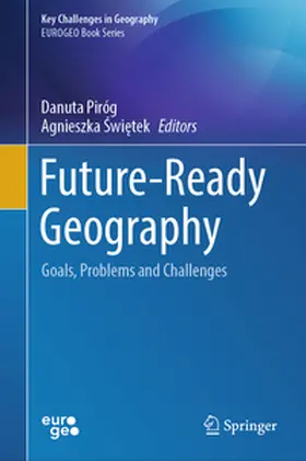 Piróg / Swietek / Swietek |  Future-Ready Geography | eBook | Sack Fachmedien