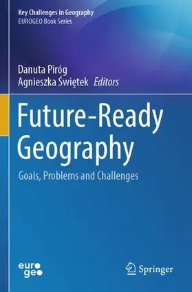 Piróg / Swietek | Future-Ready Geography | Buch | 978-3-031-81270-5 | www.sack.de