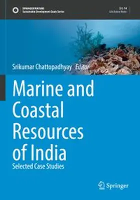 Chattopadhyay | Marine and Coastal Resources of India | Buch | 978-3-031-81278-1 | www.sack.de