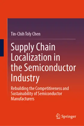 Chen |  Supply Chain Localization in the Semiconductor Industry | eBook | Sack Fachmedien