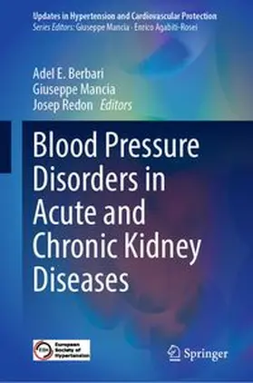 Berbari / Mancia / Redon |  Blood Pressure Disorders in Acute and Chronic Kidney Diseases | Buch |  Sack Fachmedien