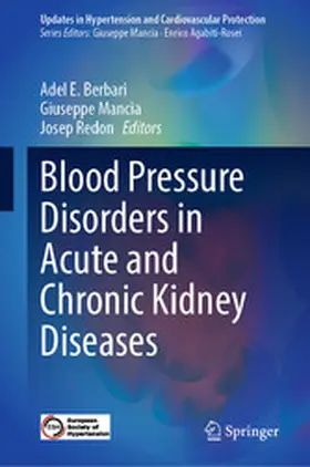 Berbari / Mancia / Redon |  Blood Pressure Disorders in Acute and Chronic Kidney Diseases | eBook | Sack Fachmedien
