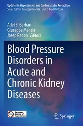Berbari / Mancia / Redon |  Blood Pressure Disorders in Acute and Chronic Kidney Diseases | Buch |  Sack Fachmedien