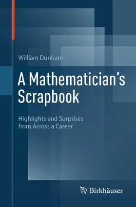 Dunham |  A Mathematician's Scrapbook | Buch |  Sack Fachmedien