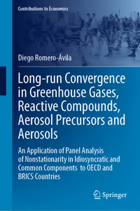 Romero-Ávila |  Long-run Convergence in Greenhouse Gases, Reactive Compounds, Aerosol Precursors and Aerosols | Buch |  Sack Fachmedien