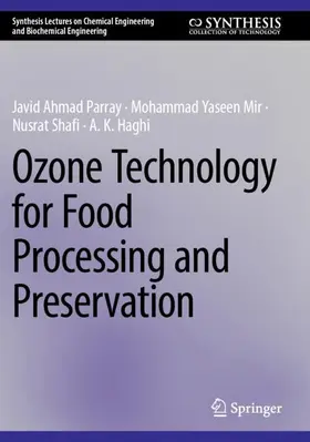 Parray / Haghi / Mir |  Ozone Technology for Food Processing and Preservation | Buch |  Sack Fachmedien