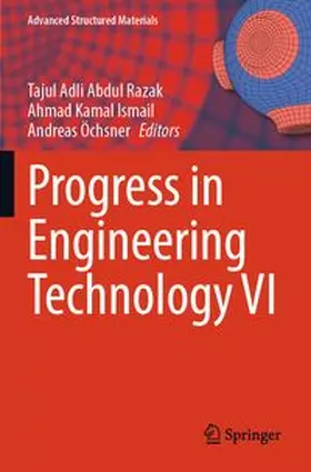 Razak / Ismail / O¨chsner |  Progress in Engineering Technology VI | Buch |  Sack Fachmedien