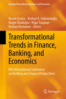 Ozatac / Gökmenoglu / Gökmenoglu |  Transformational Trends in Finance, Banking, and Economics | Buch |  Sack Fachmedien