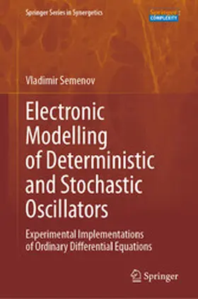 Semenov | Electronic Modelling of Deterministic and Stochastic Oscillators | E-Book | www.sack.de