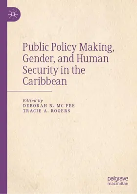 Mc Fee / Rogers | Public Policy Making, Gender, and Human Security in the Caribbean | Buch | 978-3-031-81591-1 | www.sack.de