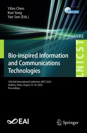 Chen / Sun / Yang |  Bio-inspired Information and Communications Technologies | Buch |  Sack Fachmedien