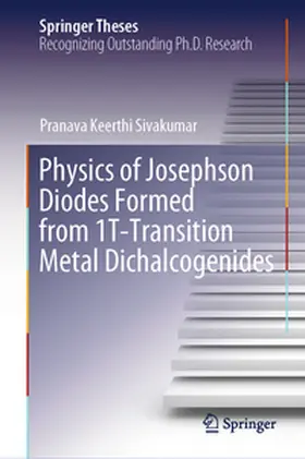 Sivakumar |  Physics of Josephson Diodes Formed from 1T-Transition Metal Dichalcogenides | Buch |  Sack Fachmedien