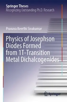 Sivakumar |  Physics of Josephson Diodes Formed from 1T-Transition Metal Dichalcogenides | Buch |  Sack Fachmedien