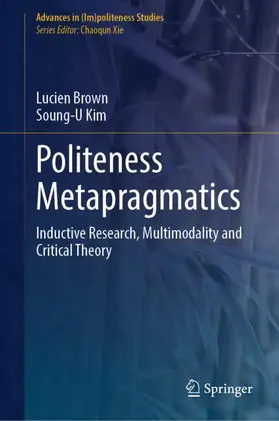 Brown / Kim |  Politeness Metapragmatics | Buch |  Sack Fachmedien