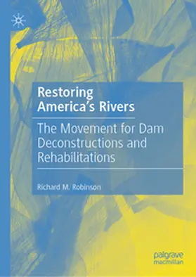 Robinson | Restoring America's Rivers | E-Book | sack.de