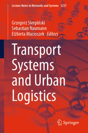 Sierpinski / Sierpinski / Macioszek |  Transport Systems and Urban Logistics | Buch |  Sack Fachmedien