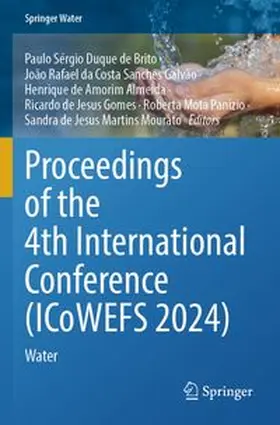 Duque de Brito / da Costa Sanches Galvão / de Amorim Almeida |  Proceedings of the 4th International Conference (ICoWEFS 2024) | Buch |  Sack Fachmedien