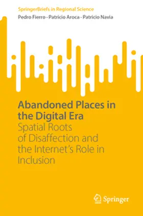 Fierro / Navia / Aroca |  Abandoned Places in the Digital Era | Buch |  Sack Fachmedien