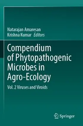 Amaresan / Kumar | Compendium of Phytopathogenic Microbes in Agro-Ecology | Buch | 978-3-031-81886-8 | www.sack.de