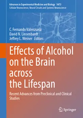 Valenzuela / Linsenbardt / Weiner |  Effects of Alcohol on the Brain across the Lifespan | eBook | Sack Fachmedien