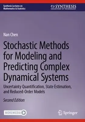 Chen | Stochastic Methods for Modeling and Predicting Complex Dynamical Systems | Buch | 978-3-031-81926-1 | www.sack.de