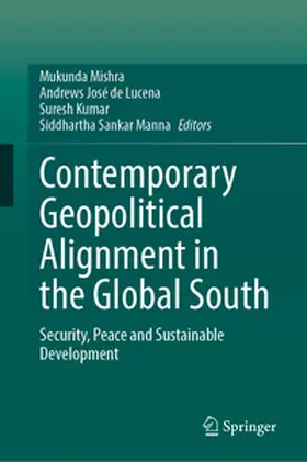 Mishra / de Lucena / Kumar |  Contemporary Geopolitical Alignment in the Global South | eBook | Sack Fachmedien