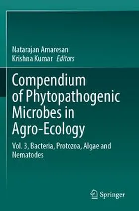 Amaresan / Kumar | Compendium of Phytopathogenic Microbes in Agro-Ecology | Buch | 978-3-031-82001-4 | www.sack.de