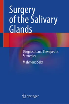 Sakr |  Surgery of the Salivary Glands | eBook | Sack Fachmedien
