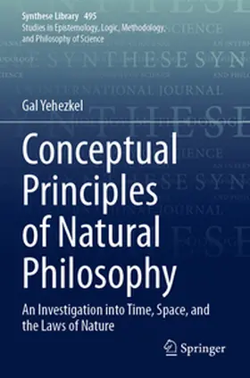 Yehezkel |  Conceptual Principles of Natural Philosophy | Buch |  Sack Fachmedien