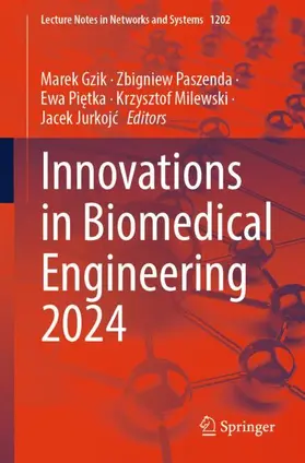 Gzik / Paszenda / Jurkojc |  Innovations in Biomedical Engineering 2024 | Buch |  Sack Fachmedien